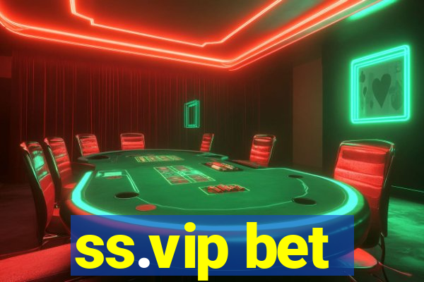 ss.vip bet